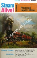 Book cover of Steam Alive! - Preserved Express Steam by WHITEHOUSE, P.B. (ed.)